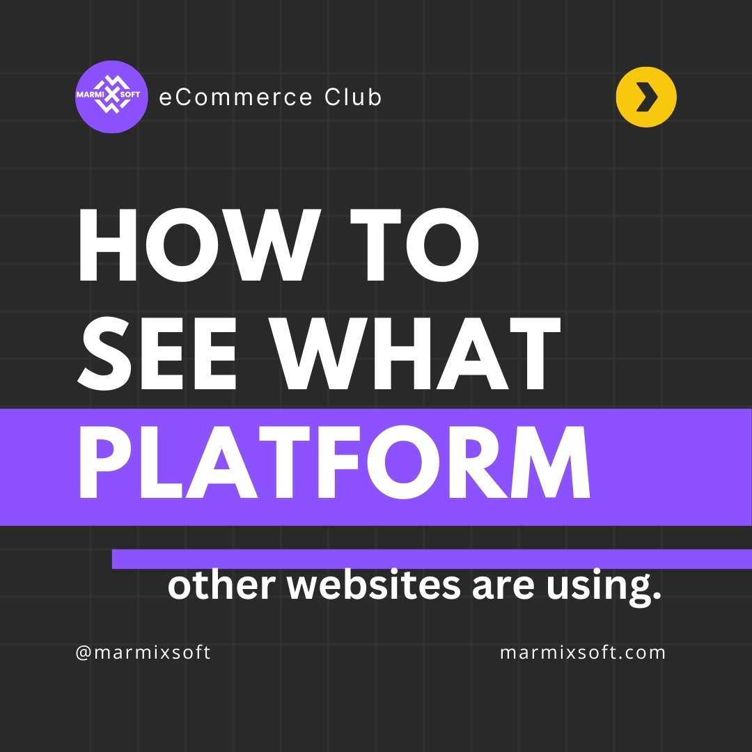 How to see what platform / cms other websites are using?